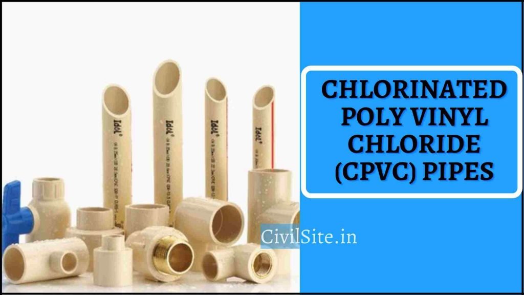 Chlorinated Poly Vinyl Chloride (CPVC) Pipes