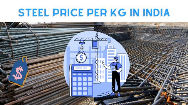 Steel Price Per Kg List Today In India 2023 Steel Rate, 49% OFF