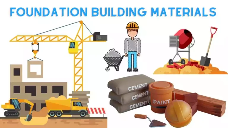 Foundation Building Materials