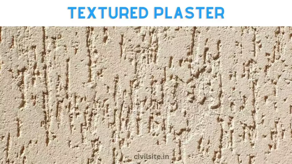 Types of Plaster Finish 4 Textured Plaster